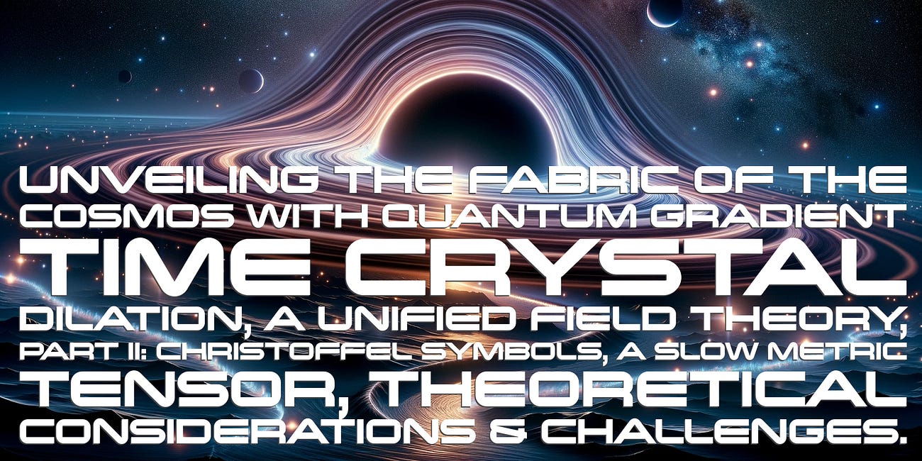 Quantum Gradient Time Crystal Dilation breaks the assumption that gravity equals metric curvature alone.