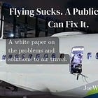 Flying Sucks. A Public Airline Can Fix It.