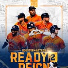 👑"Ready 2 Reign" in 2023: Houston Astros Unveil New Team Slogan & Hype Video 