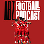 The ABZ Football Podcast