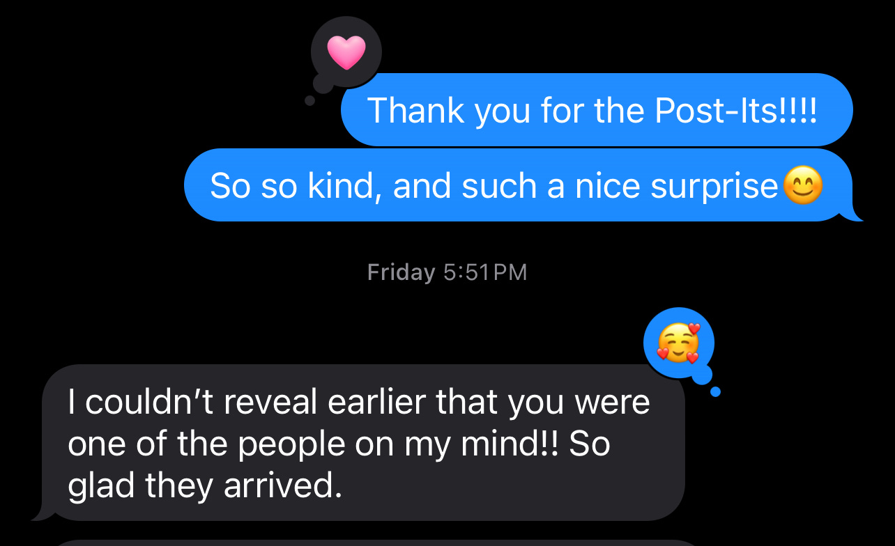 A screenshot of text exchange in which I thank my friend for sending me Post-its with messages of affirmation.