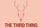 The Third Thing