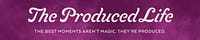 The Produced Life