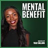 Mental Benefit with Talie Callaos