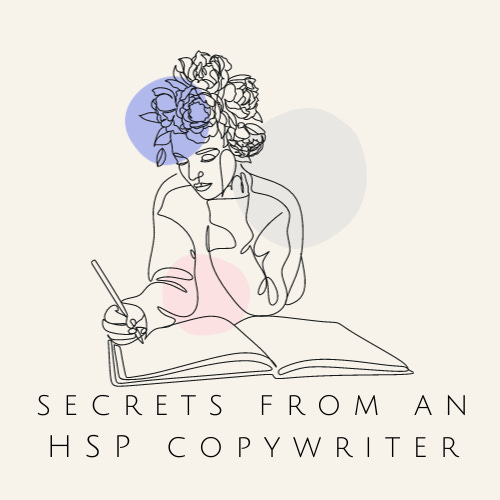 Secrets from an HSP Copywriter