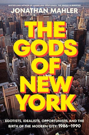 The Gods of New York by Jonathan Mahler: 9780525510635 |  PenguinRandomHouse.com: Books