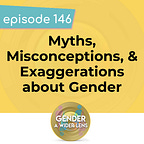 Gender: A Wider Lens