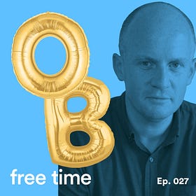 027: Time Management for Mortals with Oliver Burkeman