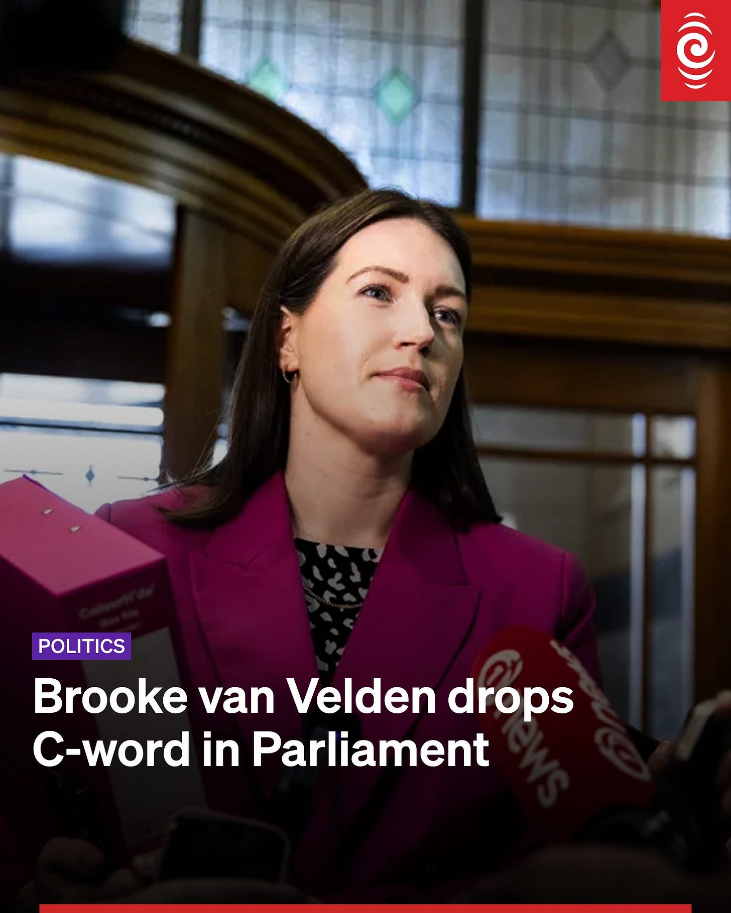 RNZ headline: "Brooke van Velden drops C-word in Parliament."