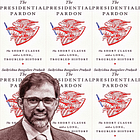 The Constitution's Sweeping Pardon Power Is Its Achilles' Heel for Checking an Imperial President