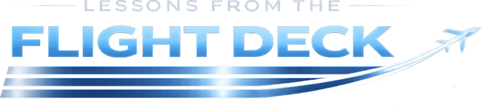 Lessons From The Flight Deck ✈