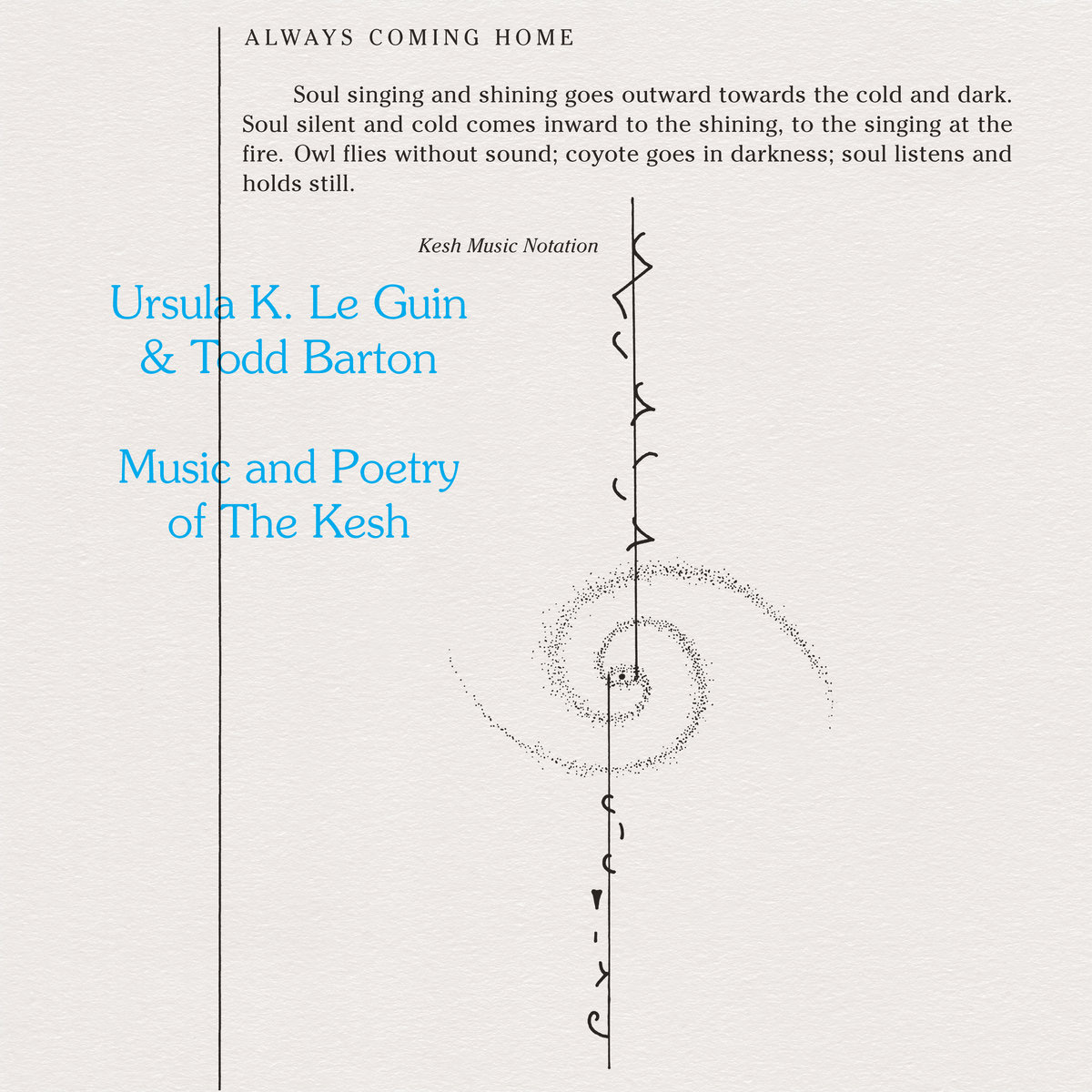 The album cover for Music and Poetry of the Kesh by Ursula K. LeGuin and Todd Barton. It is a gray cover with a short quote and a set of symbols.