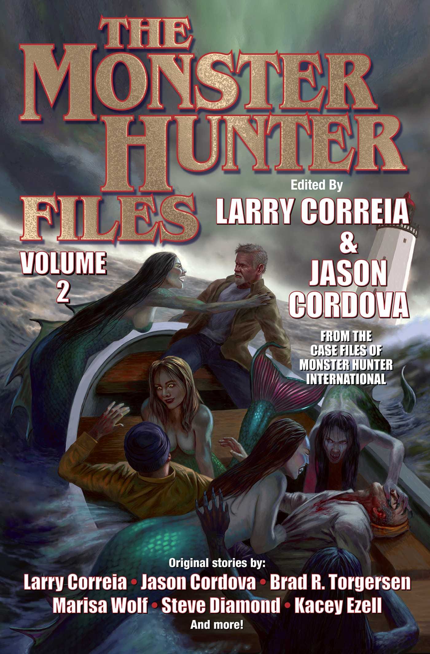 The Monster Hunter Files Vol 2 | Book by Larry Correia, Jason Cordova ...