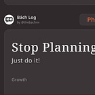 Stop planning
