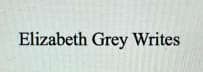Elizabeth Grey Writes