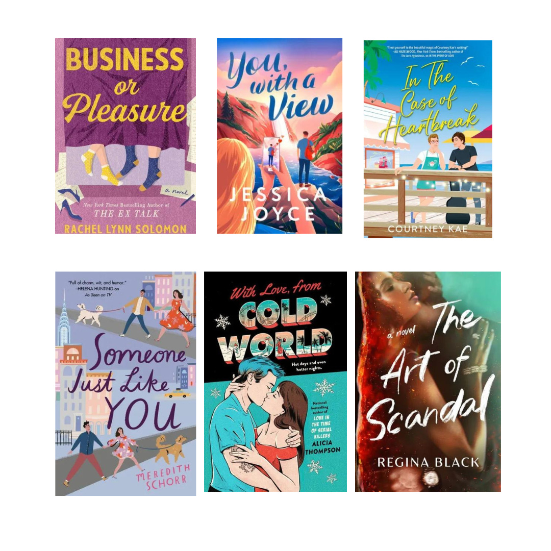 Graphic featuring covers of Business or Pleasure, You with a View, In the Case of Heartbreak, Someone Just Like You, With Love from Cold World, The Art of Scandal