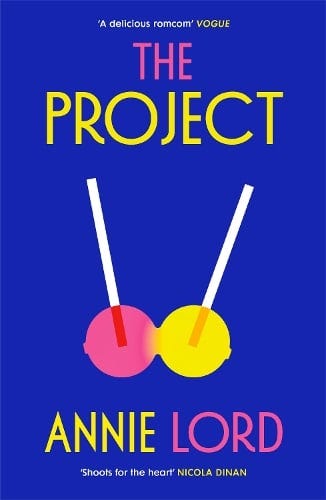 The Project by Annie Lord | Waterstones
