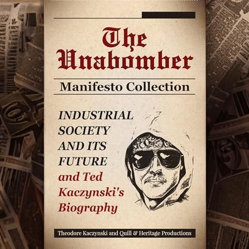 The Unabomber Manifesto Collection Audiobook | Free with trial