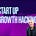 Start Up Growth Hacking
