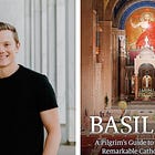 A Pilgrimage Across America’s Catholic Basilicas