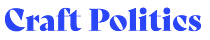 Craft Politics