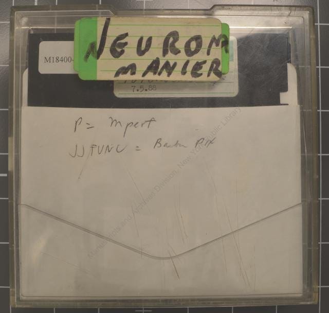 1988. [5.25in Floppy disk with "Neuromancer" written on label]. The Timothy Leary 	papers (MssCol 18400). New York Public Library. New York: NY.