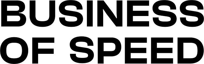Business of Speed