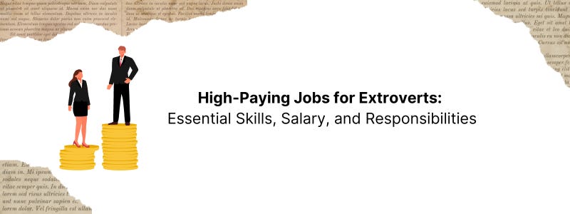 High paying jobs for Extroverts High paying jobs for Extroverts