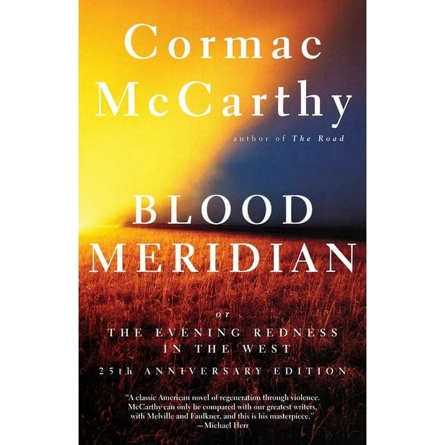 Vintage International: Blood Meridian : Or the Evening Redness in the West (Paperback) Vintage International: Blood Meridian : Or the Evening Redness in the West (Paperback)