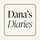 Dana’s Diaries