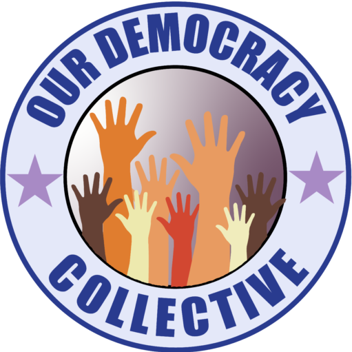Our Democracy Collective