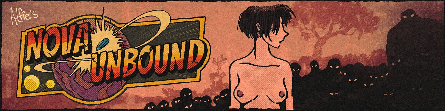 Banner illustration for the comic Nova Unbound showing the title beside a stylized planet and spacecraft, with the nude astronaut Nova standing in profile while shadowy alien figures with glowing eyes gather behind her in a reddish landscape. Banner illustration for the comic Nova Unbound showing the title beside a stylized planet and spacecraft, with the nude astronaut Nova standing in profile while shadowy alien figures with glowing eyes gather behind her in a reddish landscape.