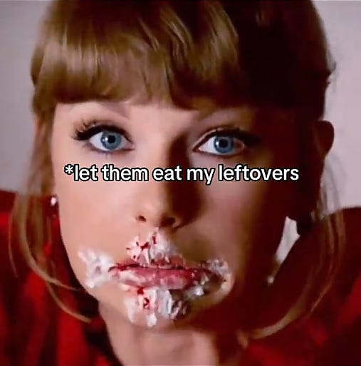 image of Taylor swift with Caption "Let then eat me leftovers.  Second image of people crowding over a barricade to get Taylor Swifts wedding leftovers