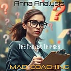 Anna Analysis and the Decision That Never Came (Analysis Paralysis Bug)