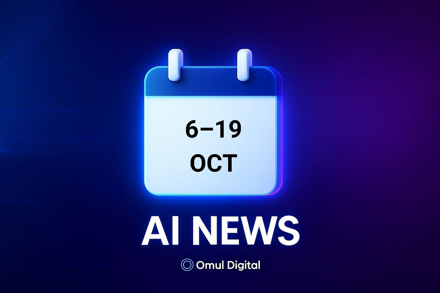 Calendar digital cu intervalul 6–19 octombrie și textul AI NEWS – Omul Digital