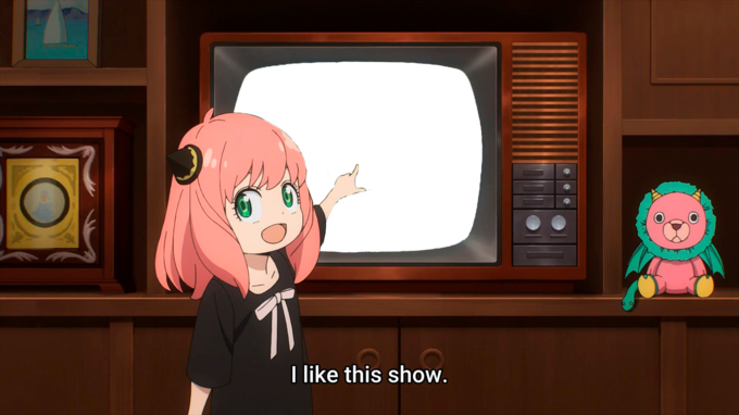Anya's "I Like This Show" | Know Your Meme