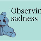 Guiding kids through their sadness