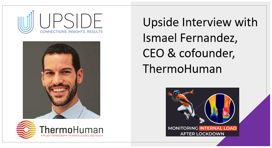 🔥 Upside Chat: Ismael Fernandez, ThermoHuman CEO
