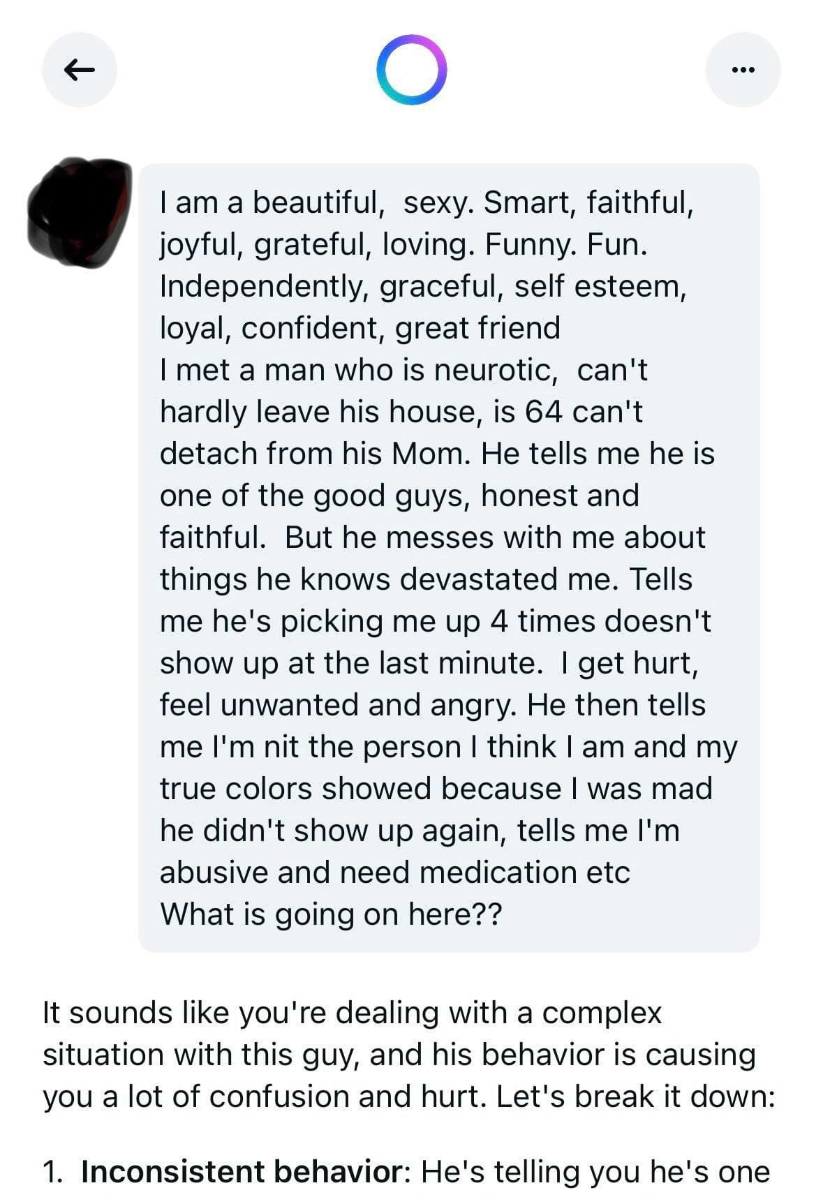 Anonymous Meta AI chat where a user lists her qualities (‘beautiful, sexy, smart’) then vents about a neurotic 64-year-old mama’s-boy; the AI provides point-by-point advice—another overshare on display.