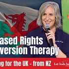 Speaking From Wales: Sex-Based Rights & Conversion Therapy Bans
