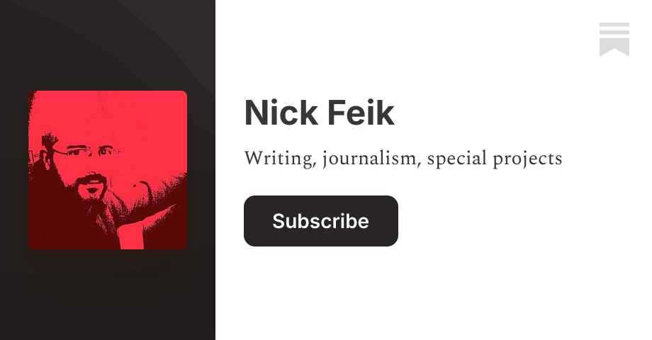 Nick Feik | Substack