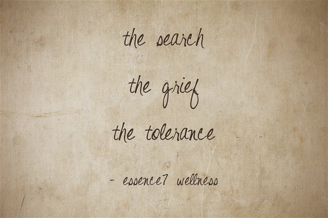 the search the grief the tolerance