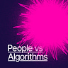 People vs Algorithms