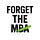 Forget the MBA
