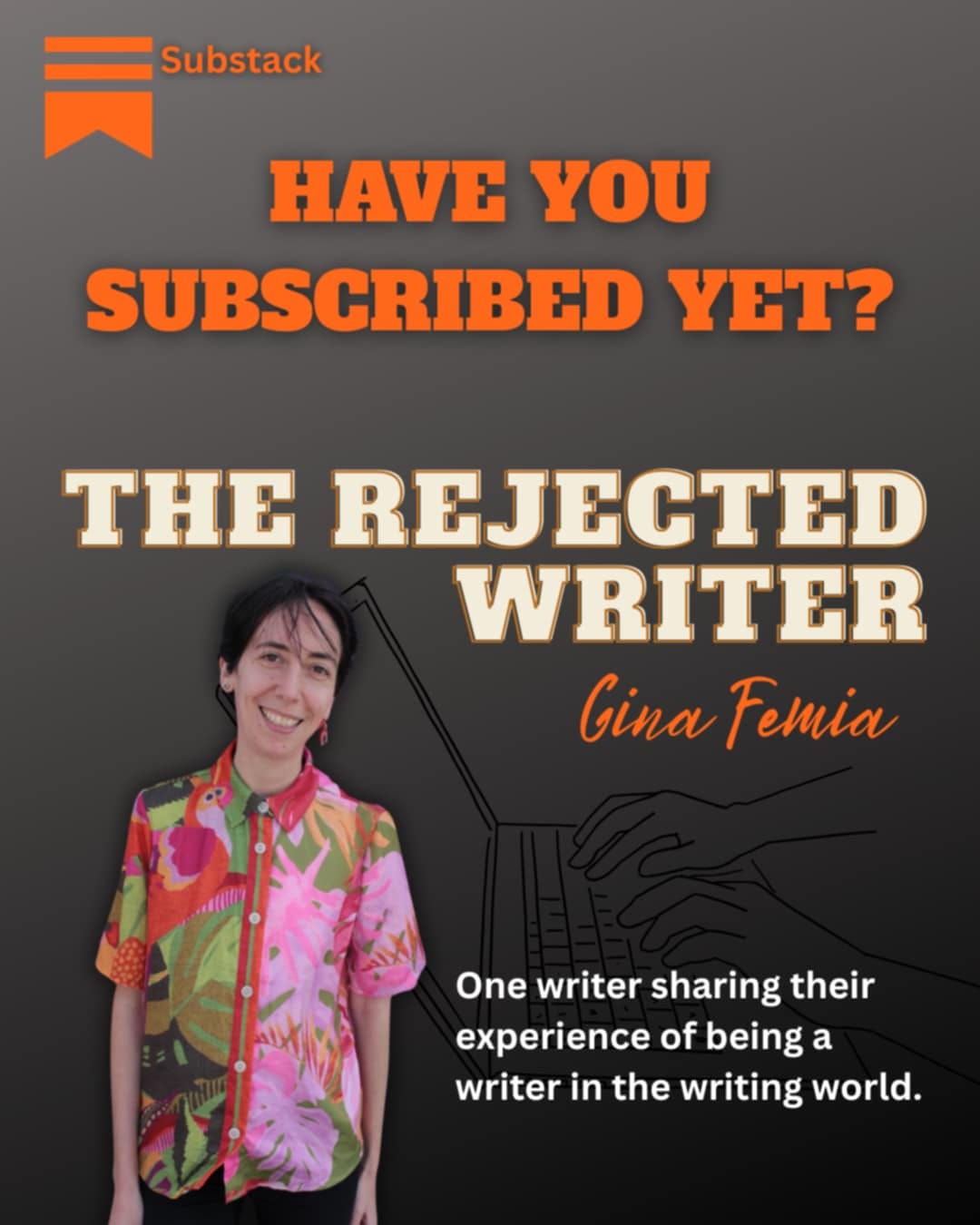 The Rejected Writer