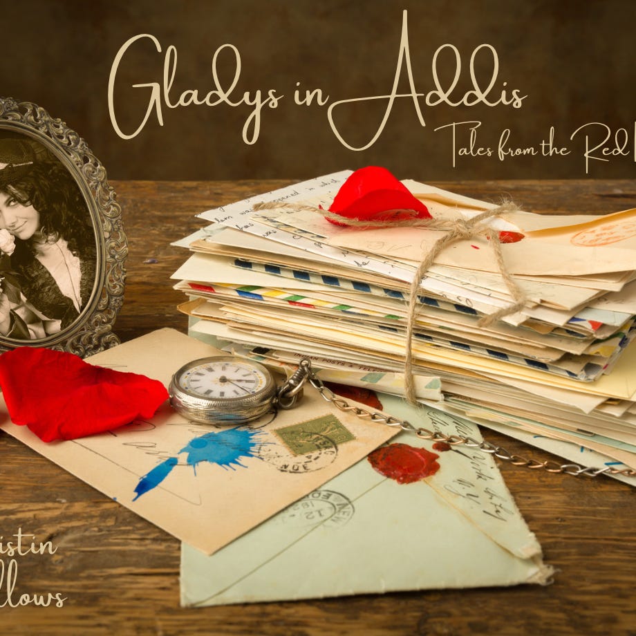 Gladys in Addis ~ A Memoir