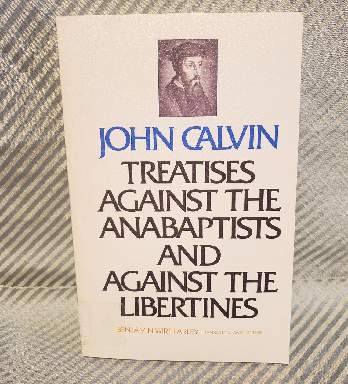 Books, 80s, Calvin, Treatises Against Anabaptists and Libertines image 1
