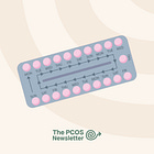 PCOS and the Pill #10