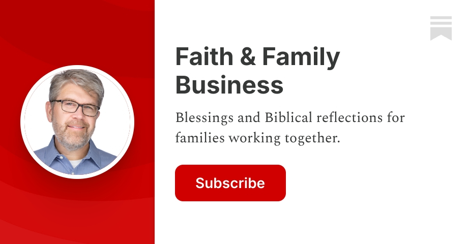 Faith & Family Business | Lance Woodbury | Substack