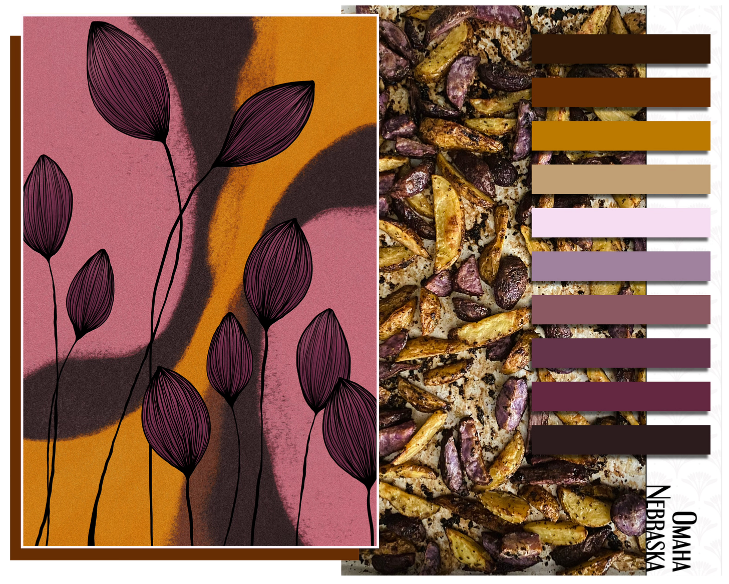 Collage featuring a graphic illustration of dark-lined botanical forms on warm pink and gold, a roasted potato photo, and a deep-toned palette labeled Omaha, Nebraska.
